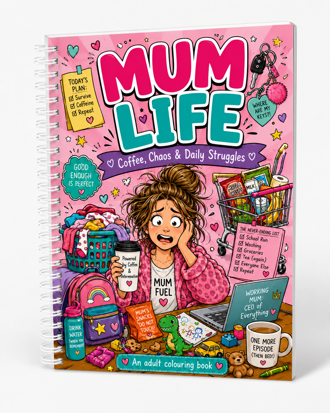 Mum Life Colouring Book A5