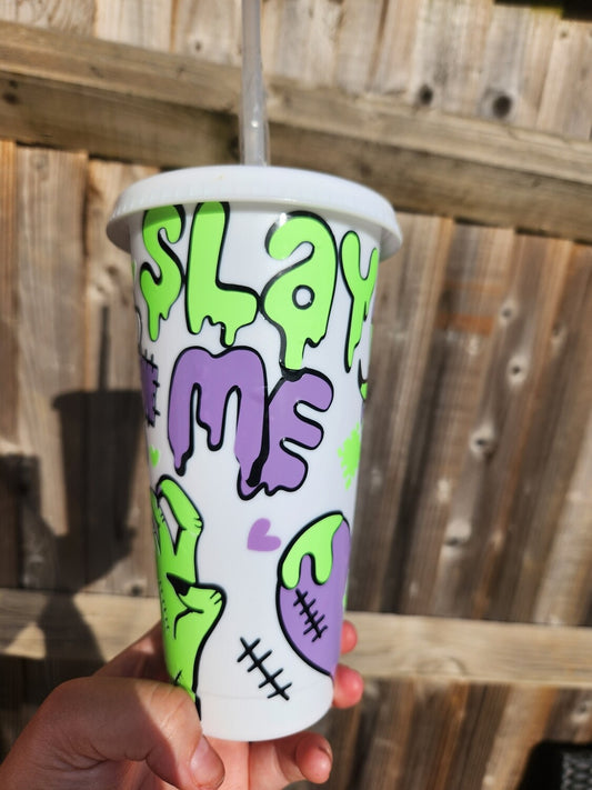 Slay Me 20oz Cold Cup