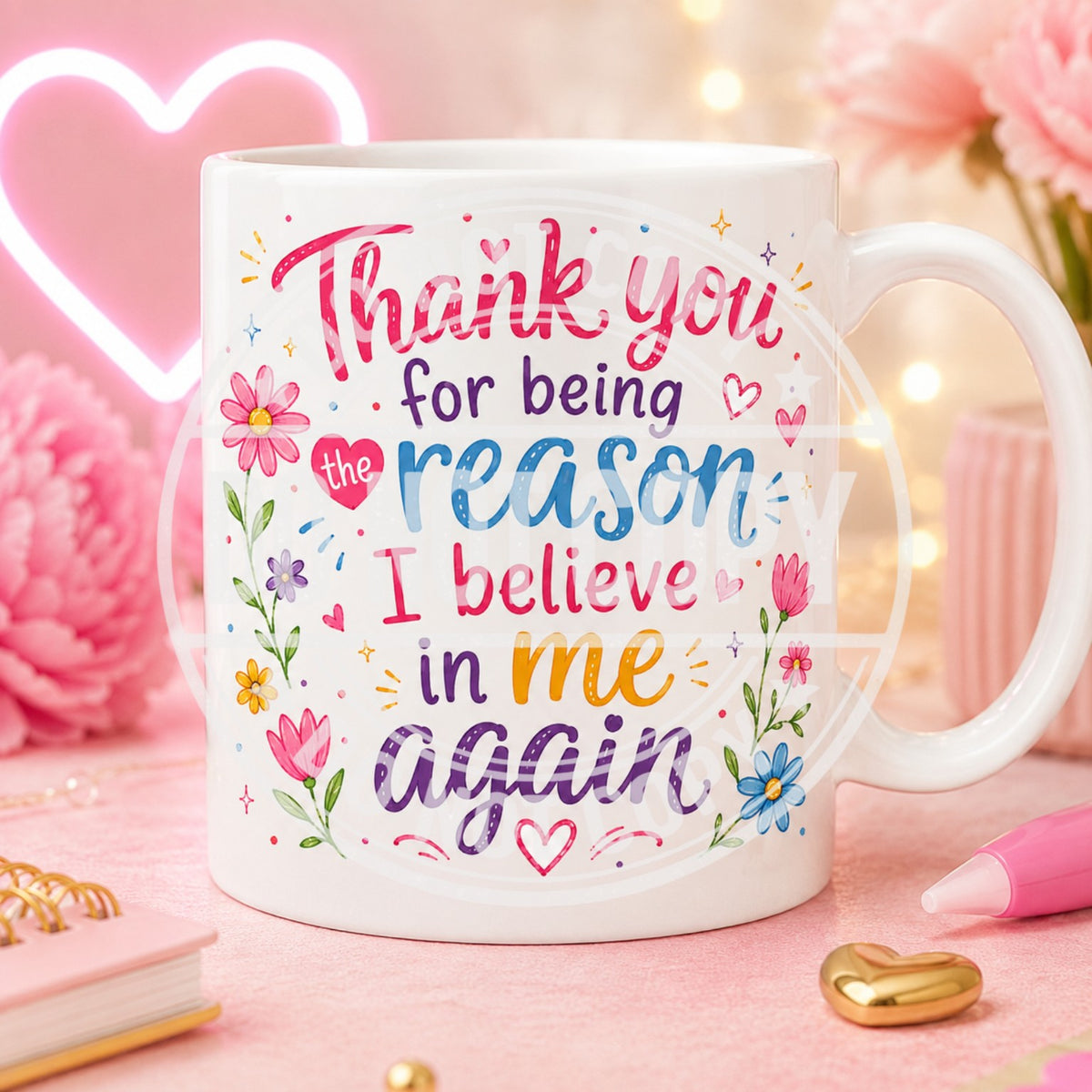 Thank you for being the reason I believe in me again mug