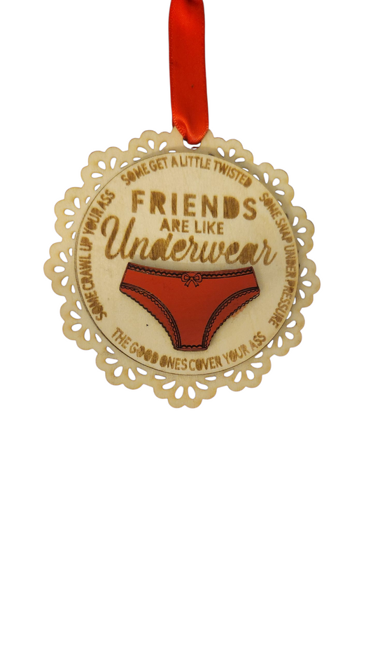 Friends like Underwear Bauble