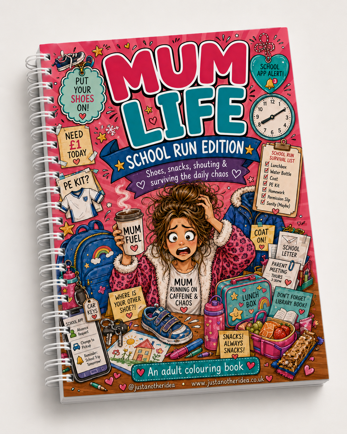 Mum Life school Run Edition A5 colouring Book