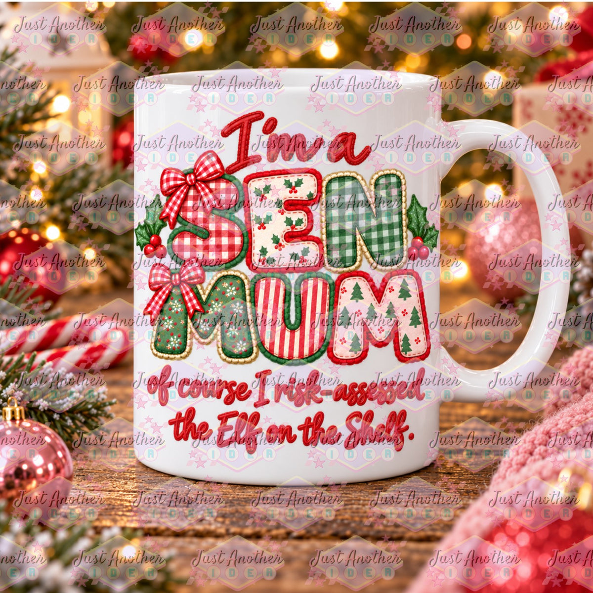 SEN Mum Of Course I Christmas Mug - Design 7