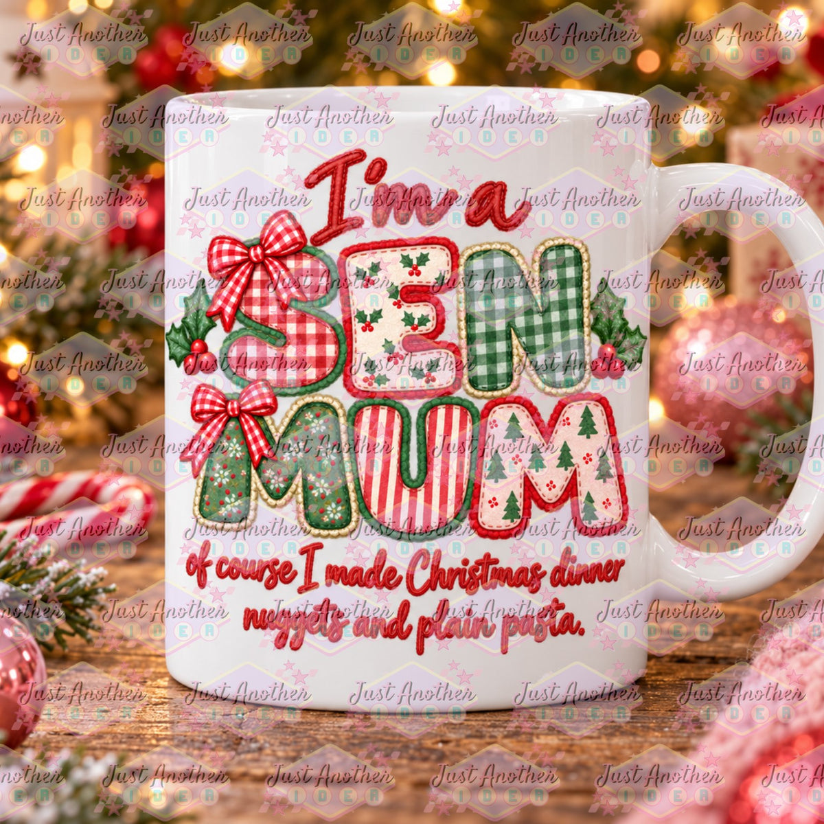 SEN Mum Of Course I Christmas Mug - Design 8
