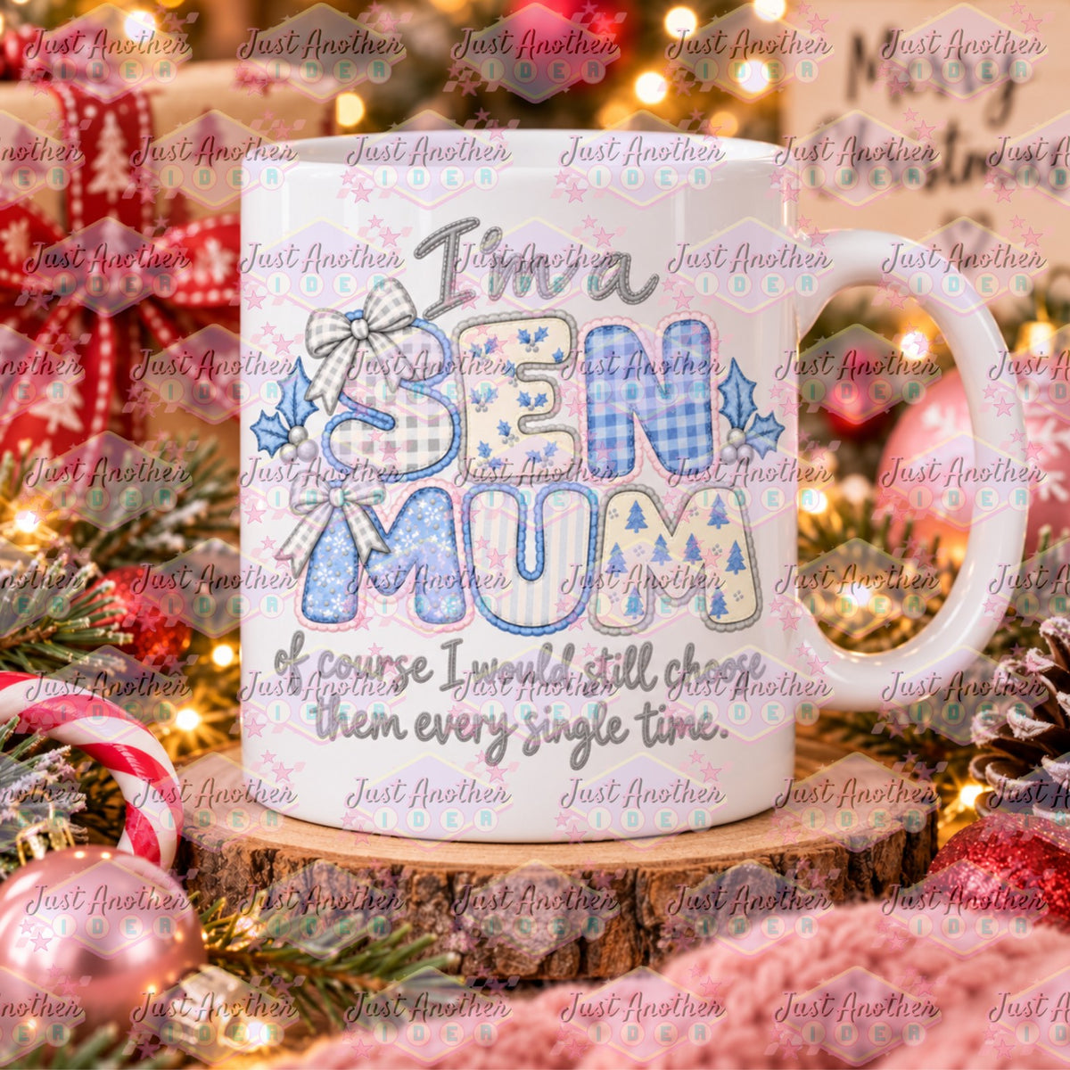 SEN Mum Of Course I Christmas Mug - Design 10
