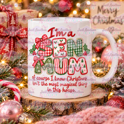 SEN Mum Of Course I Christmas Mug - Design 16