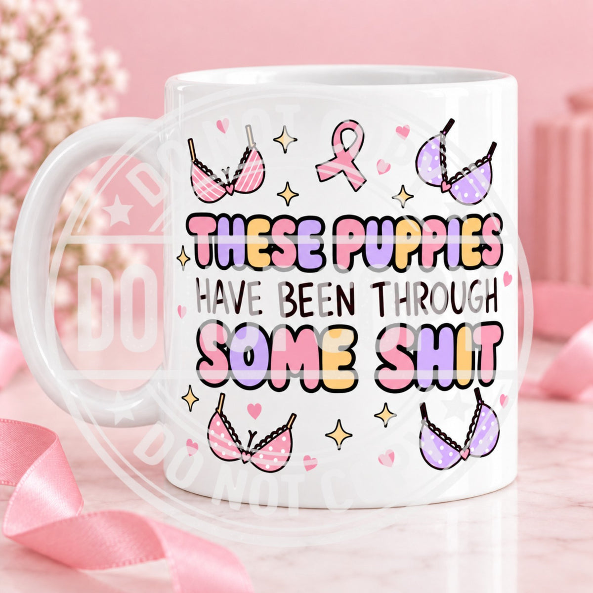These Puppies Have Been Through Some Shit mug